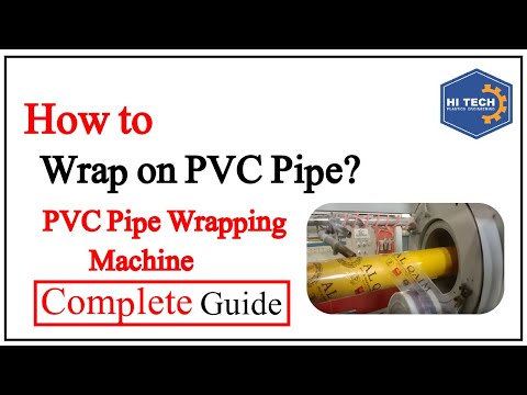 PVC Pipe Wrapping Machine | How to Wrap on PVC pipe | Hi-Tech Plastic Engineering