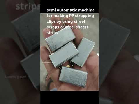 Steel strapping and Poly strapping seal clips making machine by using steel scraps