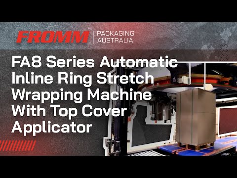 FA8 Series Automatic Inline Ring Stretch Wrapping Machine With Top Cover Applicator