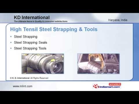 High Tensil Steel Strapping &amp; Tools by KD International, Haryana