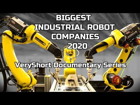 World&#039;s Biggest Industrial Robotics Companies 2020 : Episode 1 | About the Series